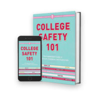 College Freshman “Must Have” Safety Tips: It’s ALL about the Game Plan…